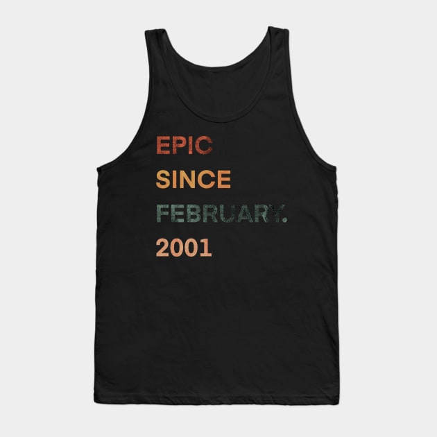 epic since february 2001 20th Gift Birthday 20 Years Old Tank Top by BazaBerry